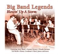 Various Artists - Big Band Legends: Blowin' Up a Storm