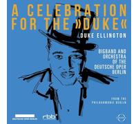 Big Band & Orchestra der Deutschen Oper Berlin A Celebration for the Duke (CD)
