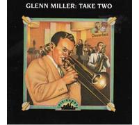 Big Bands: Glenn Miller: Take Two