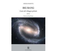 Big Bang. Canto del villaggio globale
