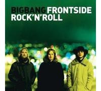Bigbang - Frontside Rock N Roll