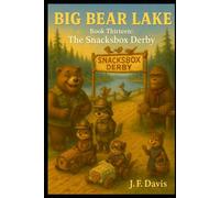 BIG BEAR LAKE: Book Thirteen: The Snackbox Derby