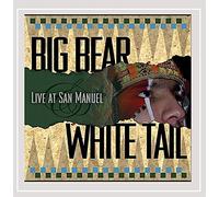 Big Bear & White Tail - Live At San Manuel