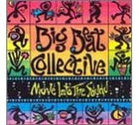 Big Beat Collective - Move Into The Sound