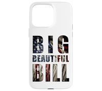 BIG Beautiful Bill - Bandiera americana di USA Grafica di sfondo Custodia per iPhone 15 Pro Max