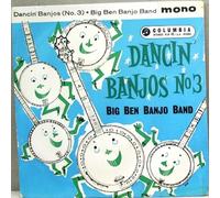 Big Ben Banjo Band - Dancin' Banjos (No. 3) EP - Big Ben Banjo Band, The 7" 45