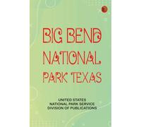 Big Bend National Park Texas