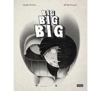 Big, big, big. Ediz. a colori