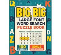 Big, Big Large Font Word Search Puzzle Book: 100 Relaxing Activities with Bonus Scrambles for Adults Seniors and Teens | 8.5 x 11 | Extra Huge Print Best for Low Vision Needs