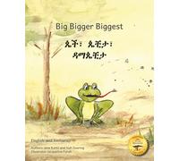 Big Bigger Biggest: The Frog That Tried To Outgrow the Elephant in Basketgna and English