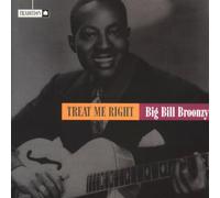 Big Bil Broonzy - Treat Me Right