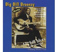 Big Bill Broonzy Big Bill Blues: Classic Recordings (CD) Album