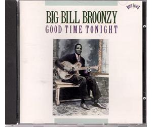 Big Bill Broonzy - Good Time Tonight