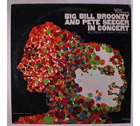 BIG BILL BROONZY & PETE SEEGER - in concert