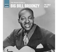 Big Bill Broonzy The Rough Guide to Big Bill Broonzy: The Early Years (Vinyl LP)