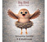 Big Bird: Robin's Nest