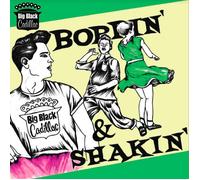 Big Black Cadillac - Boppin' And Shakin'