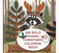 Big Bold Animal Christmas Coloring Book