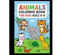 Big Bold Animals Coloring Book for Kids - Fun & Easy Pages for Ages 4-8 50 Pages Design: 50 Adorable Pages Featuring Farm Animals, Jungle Creatures, Sea Life, and More for Hours of Coloring Fun