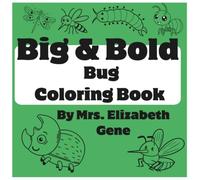 Big & Bold Bug Coloring Book