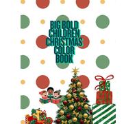Big Bold Children Christmas Color Book
