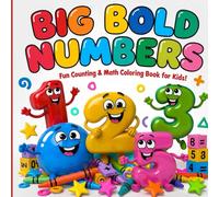 Big Bold Numbers: Fun Counting & Math Coloring Book for Kids!