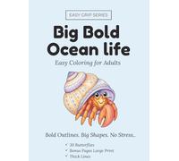 Big Bold Ocean Life:: 30 Big Sea Creatures with Fun Ocean Facts - Sea Turtle, Dolphin, Whale, Shark, Octopus | Marine Life Coloring Pages
