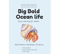 Big Bold Ocean Life:: 30 Big Sea Creatures with Fun Ocean Facts - Sea Turtle, Dolphin, Whale, Shark, Octopus | Marine Life Coloring Pages