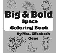 Big & Bold Space Coloring Book