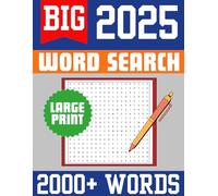 Big Book of 2025 Word Search Puzzles: 2000+ Word Search Challenges with Large-Print & Easy Solutions