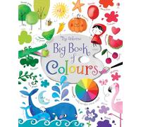 Libri Felicity Brooks - Big Book Of Colours. Ediz. Illustrata