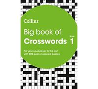 Big Book of Crosswords Book 1: 300 quick crossword puzzles