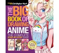 Christopher Hart Big Book of Drawing Anime, The (Tascabile) (PRESALE 12/11/2024)