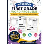 Big Book of First Grade Word Problems: 50 Addition & Subtraction Story Problems for Kids