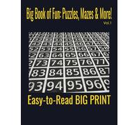 Big Book of Fun: Puzzles, Mazes & More! Easy-to-Read BIG PRINT Brain Teasers for Hours of Entertainment: Crossword Puzzles, Word Searches, Mazes, ... of Fun and Challenging Puzzles for All Ages!