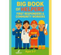 Big Book of Helpers: First Responders & Community Workers