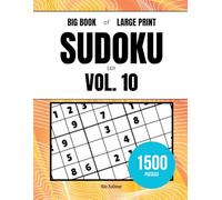Big Book of Large Print Sudoku - Easy - Volume 10: 1500 Puzzles