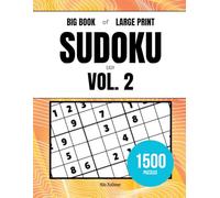 Big Book of Large Print Sudoku - Easy - Volume 2: 1500 Puzzles