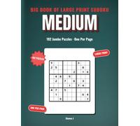 Big Book of Large Print Sudoku: Medium: 192 Jumbo Puzzles, One Per Page, Room for Pencil Marks, Solutions Included