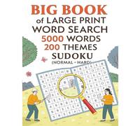 BIG BOOK of LARGE PRINT WORD SEARCH: 5000 Words • 200 Themes • Bonus Sudoku (Normal - Hard)