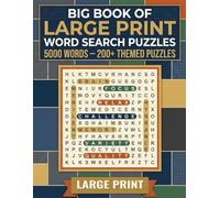 Big Book of Large Print Word Search Puzzles: 5000 Words-200+ Themed Puzzles