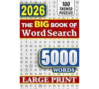 Big Book of Large Print Word Search Puzzles: 5000 Words and 100 Themed Puzzles for Adults, Teens, and Seniors - Vision-Friendly Word Finds with Full ... of Difficulty to Enhance Brain Activity