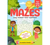 Big Book of Mazes for Kids 8-12: From Easy to Super Hard Mazes! Includes Jokes, Puns, and Riddles. Helps Keep Kids Busy for Hours of Screen Free Activities