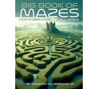 Big Book of Mazes Puzzles for All Ages