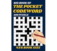 Big Book Of Pocket Codeword Puzzle Book (4x6) - 200 Coded Crossword Puzzles for Travel & Brain Training: Compact and Portable Word Challenge | Fun Logic Puzzles for Adults & Seniors