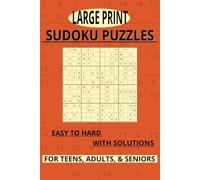 Big Book of Sudoku for Adults, Seniors and Teens: Easy to Hard Puzzles | Large Print | Great for Brain Exercise and Relaxation