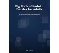 Big Book of Sudoku Puzzles for Adults: 60 Easy to Hard Puzzles with Full Solutions