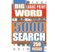 Big Book of Word Search with Large Print Puzzles: 5000 Words 250 Puzzles - For Adults, Seniors, and Teens!