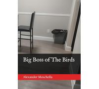 Big Boss of The Birds