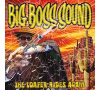 Big Boss Sound The Loafer Rides Again (Vinyl LP)